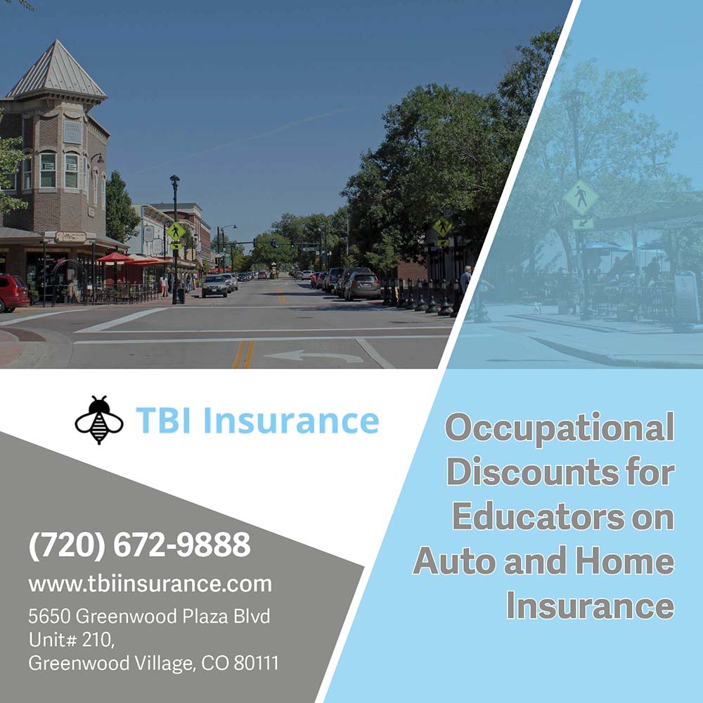 TBI Insurance - Occupational Discounts for Educators on<br>Auto and Home<br>Insurance<br>(720) 672-9888<br>www.tbiinsurance.com<br>5650 Greenwood Plaza Blvd<br>Unit# 210,<br>Greenwood Village, CO 80111
