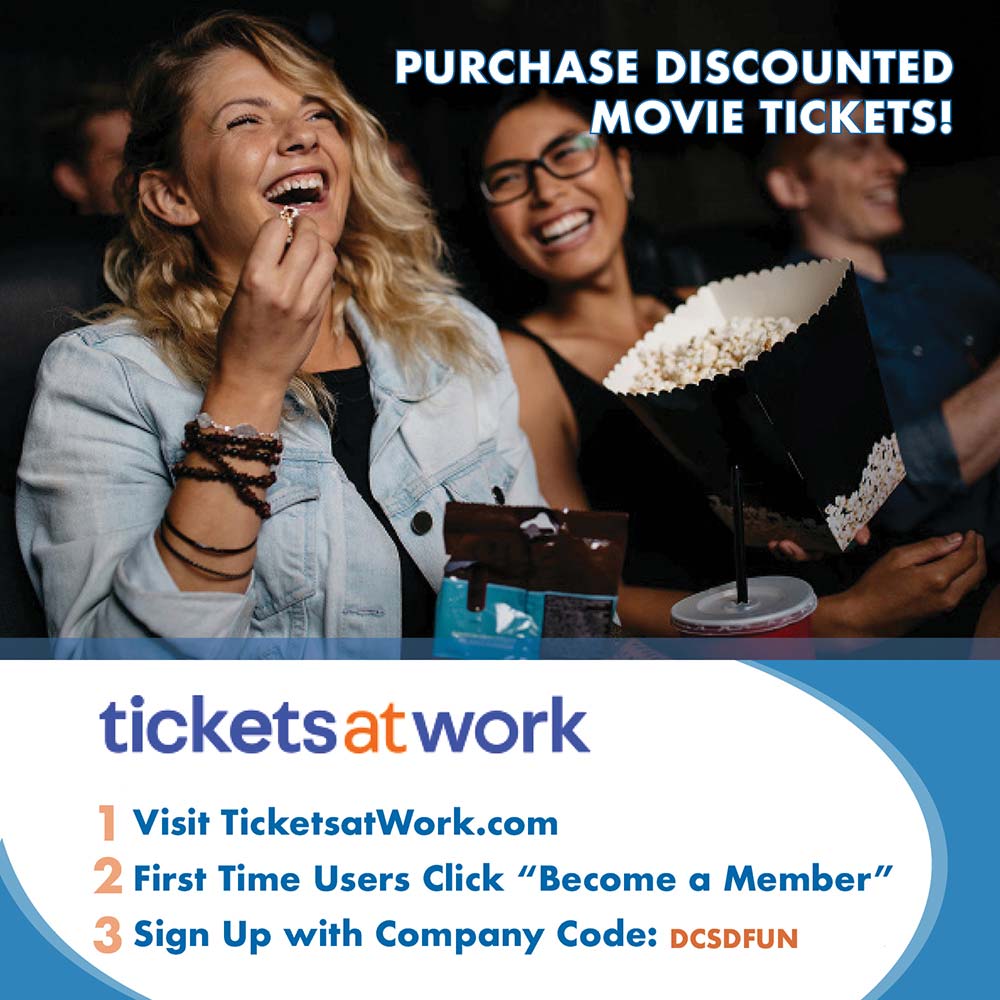 Tickets at Work - PURCHASE DISCOUNTED MOVIE TICKETS <br>1 Visit TicketsatWork.com<br>2 First Time Users Click Become a Member<br>3 Sign Up with Company Code: DCSDFUN
